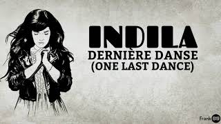 Indila  Dernière Danse One Last Dance French amp English 🎵 Lyrics [upl. by Kasevich]