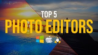 Top 5 Best FREE Photo Editing Software [upl. by Irok]