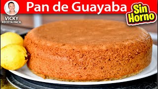 PAN DE GUAYABA SIN HORNO  Vicky Receta Facil [upl. by Norse]