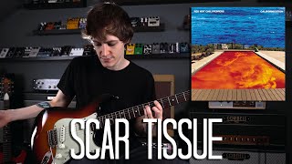 Scar Tissue  Red Hot Chili Peppers Cover [upl. by Mitchel906]