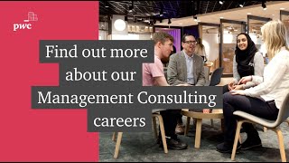 Management Consulting Graduate careers at PwC [upl. by Kenimod529]