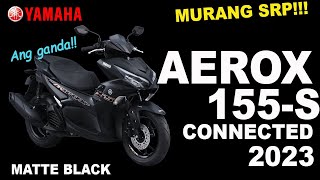 Aerox 155S Version 2023 Keyless  ABS  Price Update  Matte Black [upl. by Gersham511]