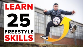 25 freestyle skills everyone should learn  BEGINNER to PRO [upl. by Shantee]