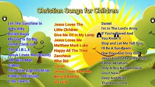 37 Christian Songs  Sunday School Songs  Bible Songs [upl. by Virgil]