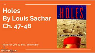 Holes by Louis Sachar Ch 4748 Pt1 [upl. by Landmeier]