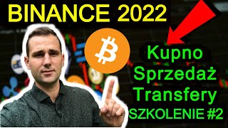 Binance 2023 Poradnik Jak Kupić i Jak Sprzedać Jak Wysłać Bitcoin i Kryptowaluty zna Giełdę [upl. by Aneris]