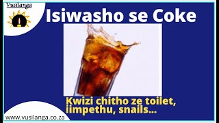 Isiwasho se Coke [upl. by Gilemette]