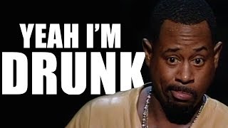 Martin Lawrence  Yeah Im Drunk [upl. by Selestina]