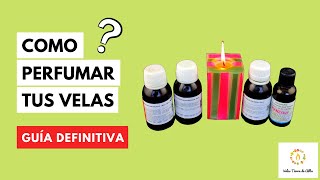 ¿Cómo PERFUMAR TUS VELAS Guía Esencias Aromáticas [upl. by Eahsed]