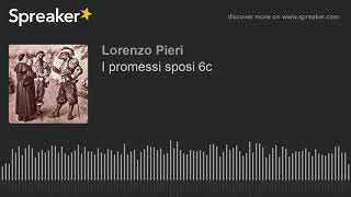 I promessi sposi 6c [upl. by Yahsed]