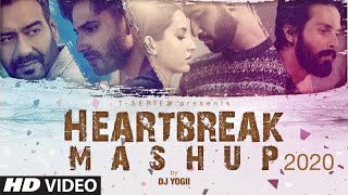 Heartbreak Mashup 2020  Dj Yogii  Remix Songs 2020  Latest Hindi Songs  TSeries [upl. by Siletotsira]