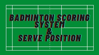 Episode 2  Badminton Scoring SystemServe Position [upl. by Acinor828]