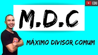 MDC I Máximo Divisor Comum  Matemática [upl. by Converse912]