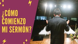 Cómo Preparar un Sermón La Introducción del Sermón [upl. by Pirri]