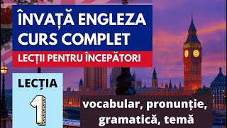 Engleza pentru incepatori Lectia 1 vocabular pronuntie gramatica [upl. by Meagan]