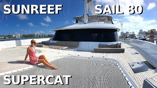 SUNREEF 80 SAIL CATAMARAN quotENDLESS HORIZONquot SuperYacht Tour  Liveaboard Charter Yacht Sailing Boat [upl. by Zohara]