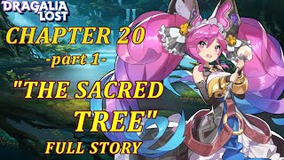 Dragalia Lost  Main Story Chapter 20 Part One quotThe Sacred Treequot FULL Story [upl. by Stephan]