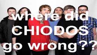 Where Did CHIODOS Go Wrong Analyzing one of posthardcores most influential bands [upl. by Mechling]