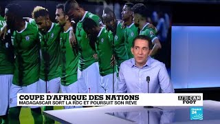 CAN2019  Madagascar en quarts de finale  quotIl y a une force qui habite cette équipequot [upl. by Nosdivad]