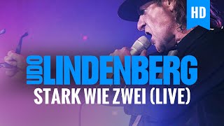 Udo Lindenberg  Stark Wie Zwei live [upl. by Lauri]