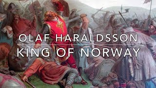 Olaf Haraldsson King of Norway 10151028 [upl. by Crompton]