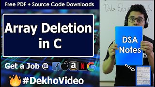 Coding Deletion Operation in Array Using C Language With Notes [upl. by Granoff]