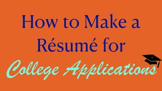 How to Make a Resume for College Applications  Coach Hall Writes [upl. by Llenrev]