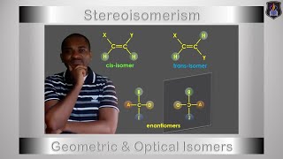 Stereoisomerism Geometric Isomers amp Optical Isomers [upl. by Alaek]