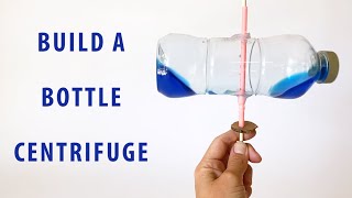 Build a Bottle Centrifuge  STEM Activity [upl. by Hetti]