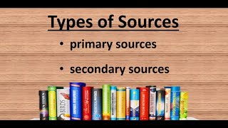 Primary and Secondary Sources [upl. by Keele]