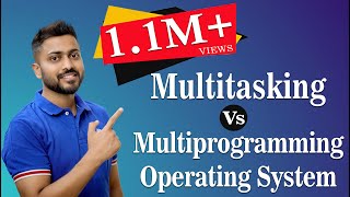 L13 Multiprogramming and Multitasking Operating System in Hindi with real life examples [upl. by Beata]