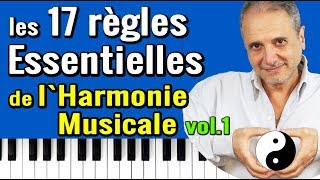 Les 17 règles essentielles de lharmonie MusicaleVol 1 TUTO MUSIQUE [upl. by Moia]