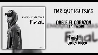 Enrique Iglesias  Duele El Corazon Lyrics ESENG ft Wisin [upl. by Yelena]