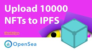 Upload 10000 NFTs to IPFS [upl. by Eema]