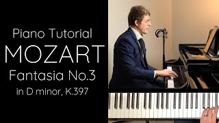 Mozart  Fantasia No3 in D minor K397 Tutorial [upl. by Attikram60]