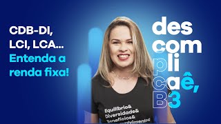 O que é renda fixa  Descomplicaê B3 [upl. by Asusej]