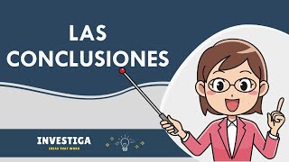 Cómo escribir unas » BUENAS CONCLUSIONES 📑✅ [upl. by Jaworski]