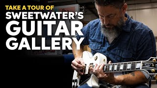 Take a Tour of Sweetwaters Guitar Gallery [upl. by Estrella614]