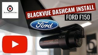 BlackVue Dashcam Install  Ford F150 [upl. by Eremahs]