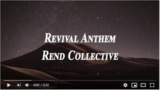 Revival Anthem  Rend CollectiveLyrics [upl. by Brigit]