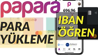 Papara Para Yükleme Papara IBAN Numarası Öğrenme [upl. by Eixel]