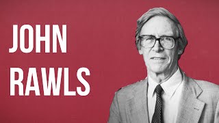 POLITICAL THEORY  John Rawls [upl. by Waltner]