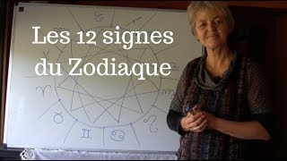 Les 12 signes du Zodiaque [upl. by Reeves]