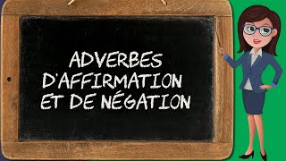 Adverbe daffirmation et de négation adv411 [upl. by Lan380]