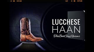 LUCCHESE HAAN  The Boot Guy Reviews [upl. by Ainoyek]