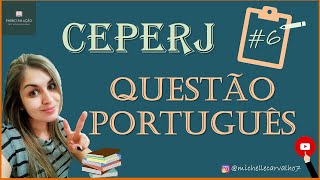 CEPERJ  Questão 6  PORTUGUÊS [upl. by Noell]