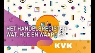 Hoe werkt het Handelsregister  KVK [upl. by Gilbertine]