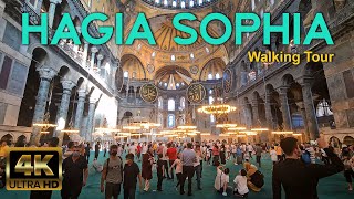 🇹🇷 Hagia Sophia  4K Walking Tour  ISTANBUL  🇹🇷 Turkey [upl. by Adnuhsar]