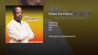 Oleseng  Ditaba Tsa Khotso Official Audio [upl. by Dynah855]