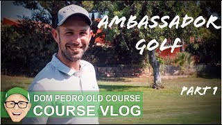 DOM PEDRO OLD COURSE  PORTUGAL GOLF TRIP [upl. by Caitrin]